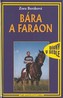 Bára a faraon