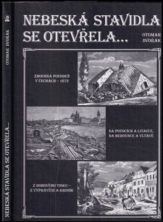 Nebeská stavidla se otevřela..