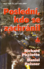 Poslední, kdo se zachránil