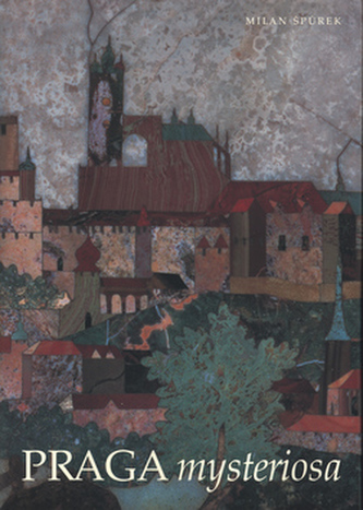 Praga mysteriosa Praga mysteriosa