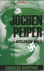 Jochen Peiper Hitlerův muž