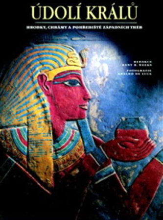 Údolí králů - Hrobky a zádušní chrámy západních Théb