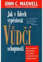 Jak v lidech vypěstovat vůdčí schopnosti