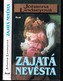 Zajatá nevěsta