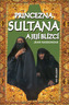 Princezna Sultana a její blízcí