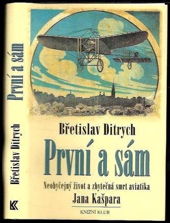 První a sám