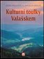 Kulturní toulky Valašskem
