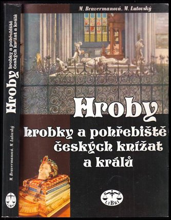 Hroby, hrobky a pohřebiště českých knížat a králů