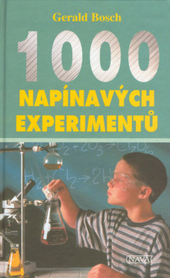 1000 napínávých experimentů