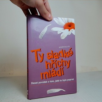 Ty sladké hříchy mládí