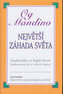 Největší záhada světa