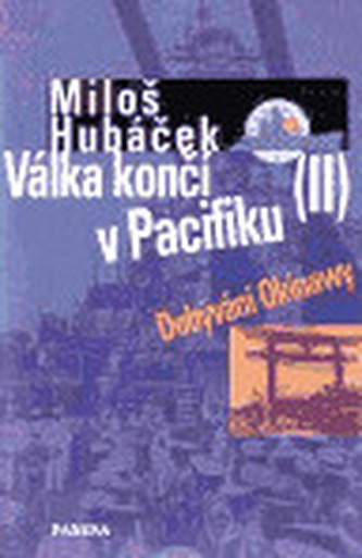 Válka končí v Pacifiku II.
