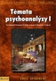 Témata psychoanalýzy I.