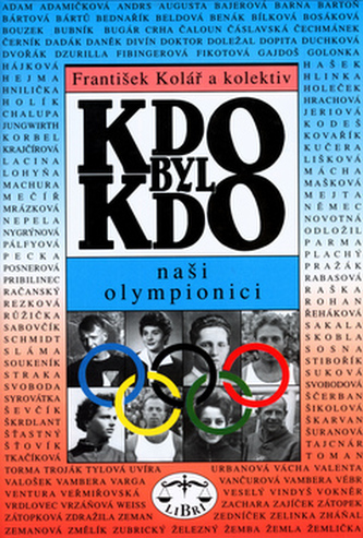 Kdo byl kdo Naši olympionici