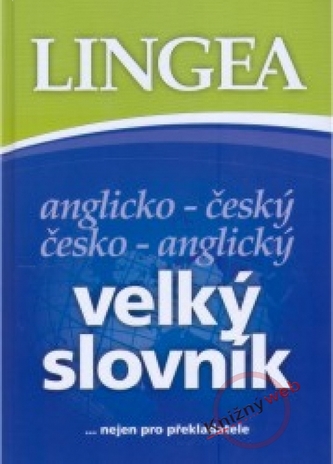 Velký anglicko-český česko-anglický slovník Velký anglicko-český česko-anglický slovník