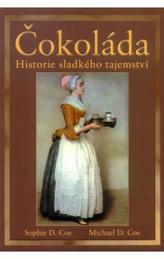 Čokoláda Historie sladkého tajemství
