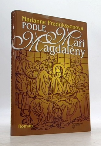 Podle Maří Magdalény