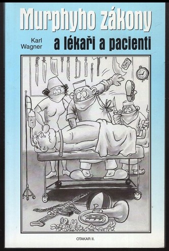 Murphyho zákony a lékaři a pacienti