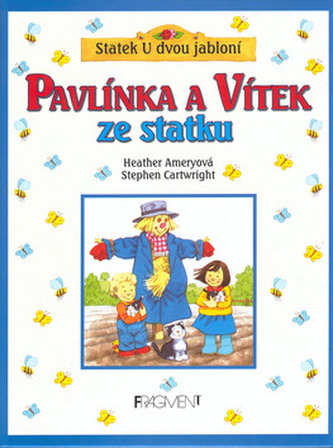 Pavlínka a Vítek ze statku Pavlínka a Vítek ze statku