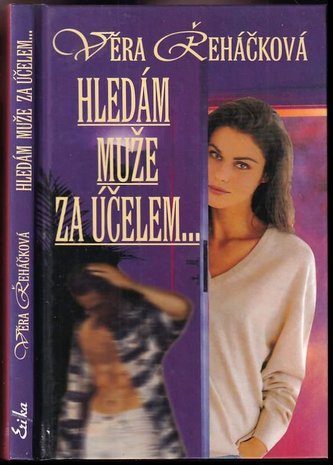 Hledám muže za účelem...