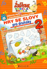 Hry se slovy pro čtvrťáky