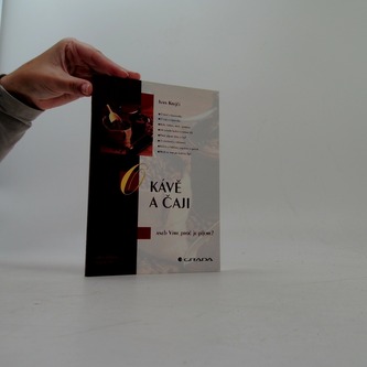 O kávě a čaji aneb Víme proč ji pijeme?
