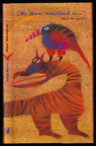 Mr.Born, nemýlím-li se...