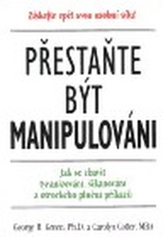 Přestaňte být manipulování