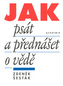 Jak psát a přednášet o vědě