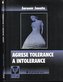 Agrese, tolerance a intolerance