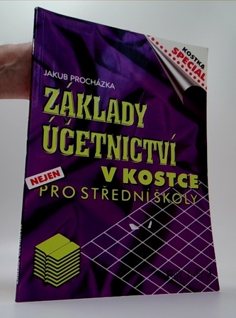 Základy účetnictví v kostce nejen pro střední školy