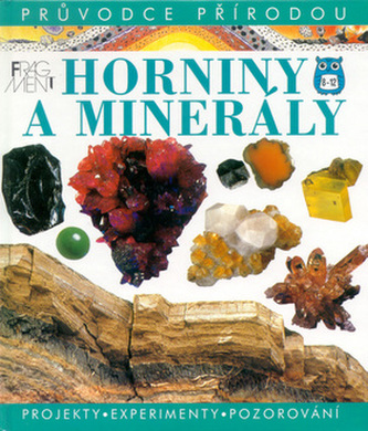 Horniny a minerály Horniny a minerály
