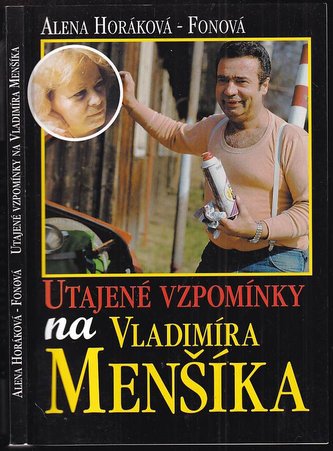 Utajené vzpomínky na V.Menšíka