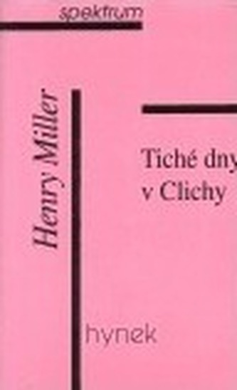 Tiché dny v Clichy