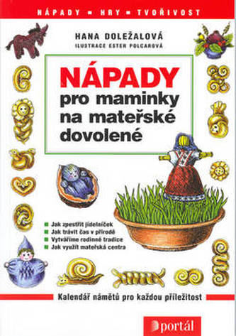 Nápady pro mamininky na mateřské dovolené