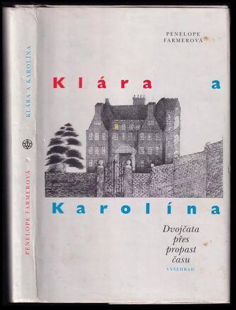Klára a Karolina dvojčata přes propast času