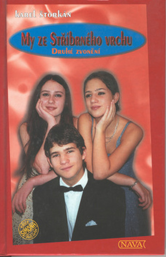 My ze Stříbrného vrchu: Druhé zvonění