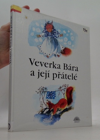 Veverka Bára a její přátelé