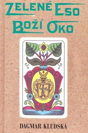 Zelené eso Boží oko