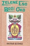 Zelené eso Boží oko