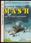 MASH: Jak to bylo doopravdy