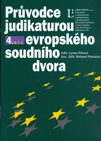 Průvodce judikaturou Evropského soudního dvora 4.díl