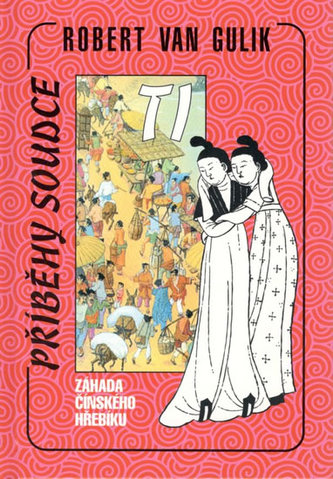 Soudce Ti: Záhada čínského hřebíku