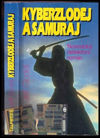 Kyberzloděj a samuraj