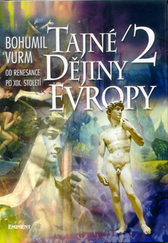 Tajné dějiny Evropy 2 Tajné dějiny Evropy 2