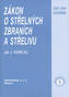 Zákon o střelných zbraních a střelivu