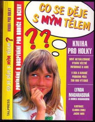 Co se děje s mým tělem holky