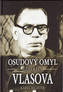 Osudový omyl generála Vlasova