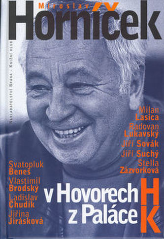 Miroslav Horníček - v Hovorech H z Paláce K  nové vydání