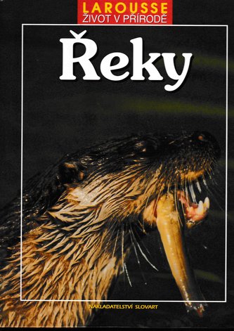 Život v přírodě: Řeky